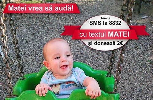 Matei vrea sa auda! Un simplu SMS la 8832 cu textul “Matei”  poate să-i readucă speranța unui copil